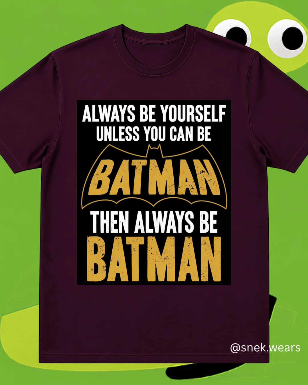 Always be Batman Printed Tshirt