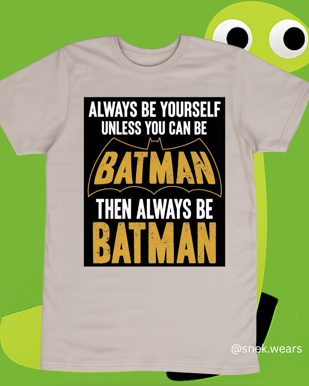 Always be Batman Printed Tshirt