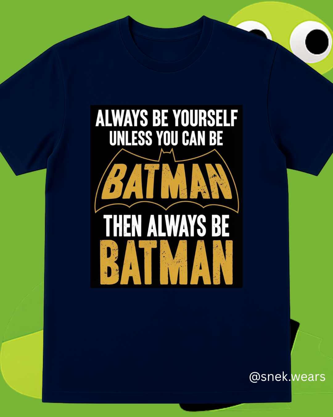 Always be Batman Printed Tshirt