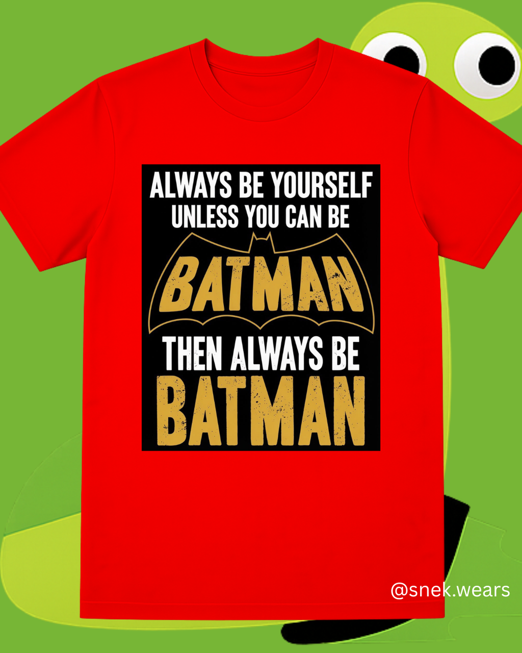 Always be Batman Printed Tshirt