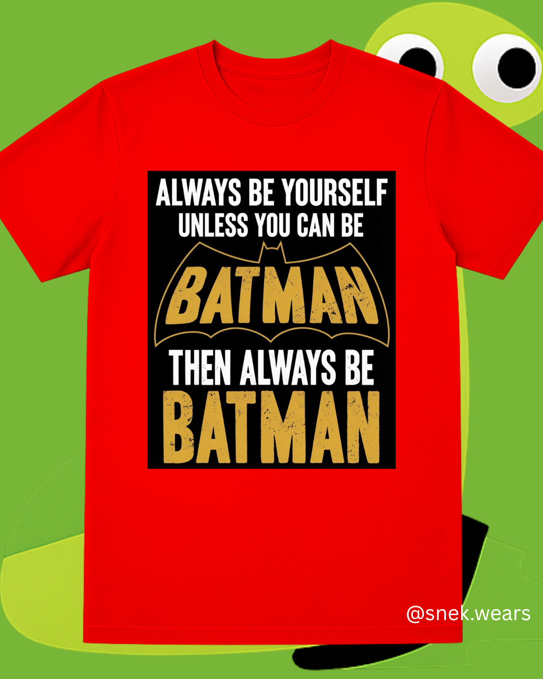 Always be Batman Printed Tshirt