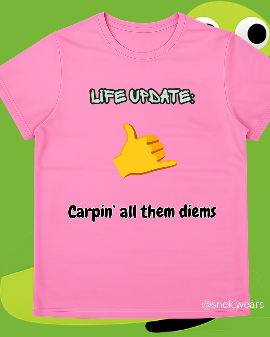 Carpin' All Them Diems Printed Tshirt