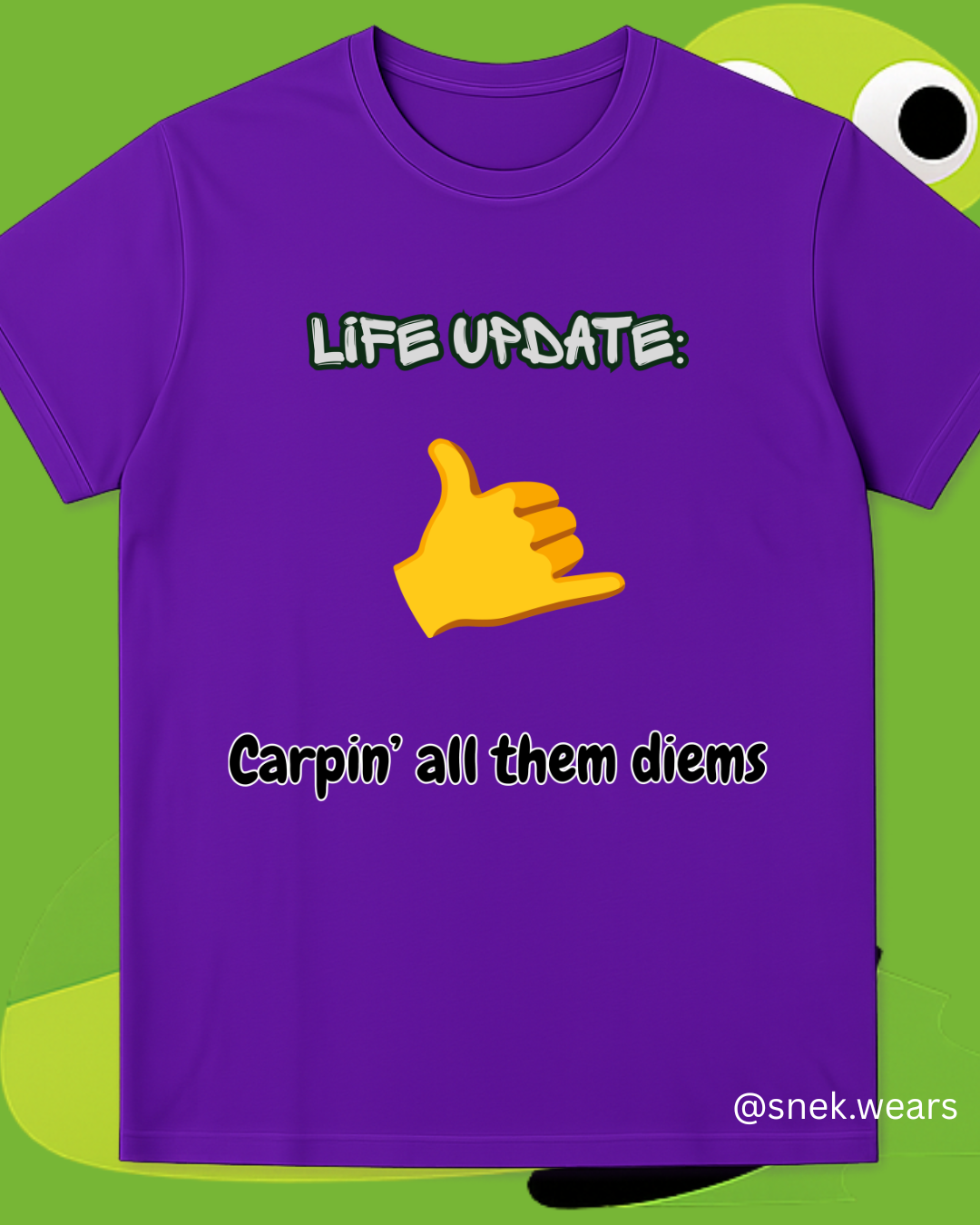 Carpin' All Them Diems Printed Tshirt