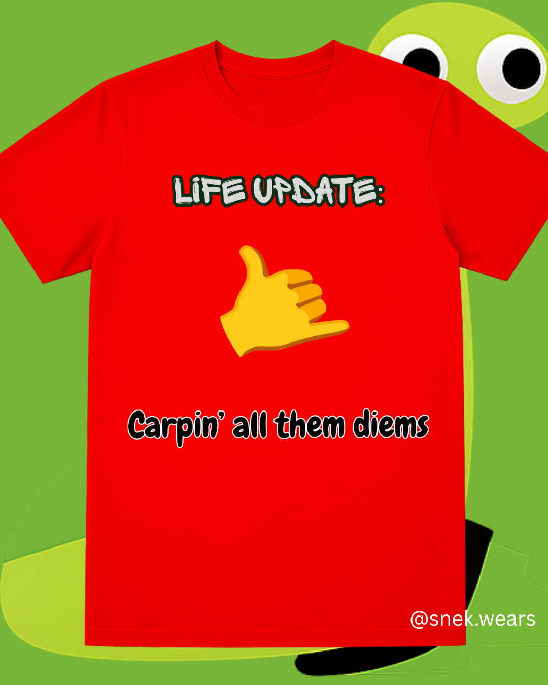 Carpin' All Them Diems Printed Tshirt
