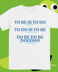 Do Be Do Be Dooo Printed Tshirt