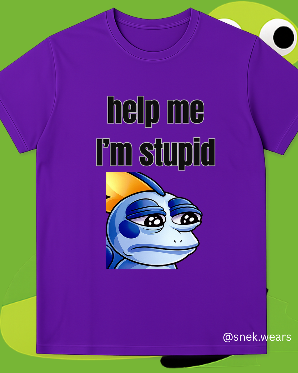 Help Me I'm Stupid Printed Tshirt