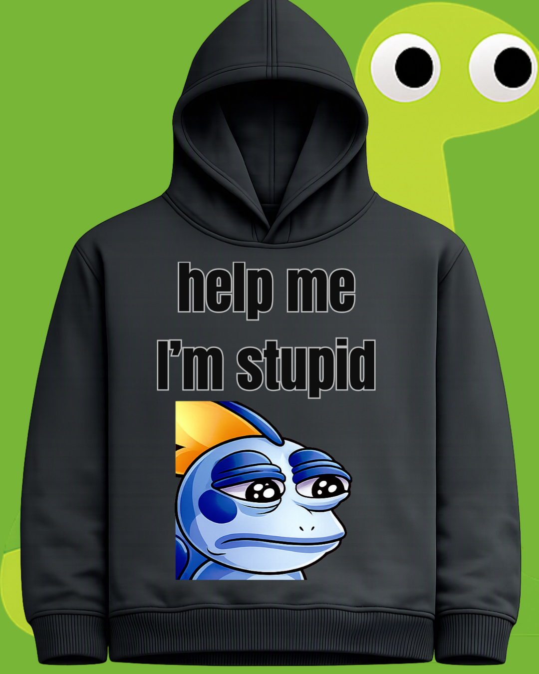 Help Me I'm Stupid | Pullover 360 GSM Heavyweight Fleece Cotton