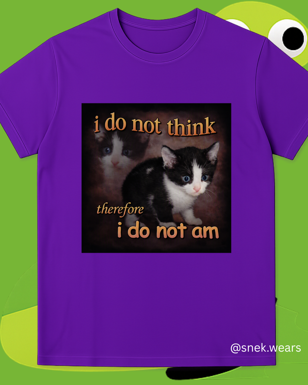 I Do Not Think Printed Tshirt