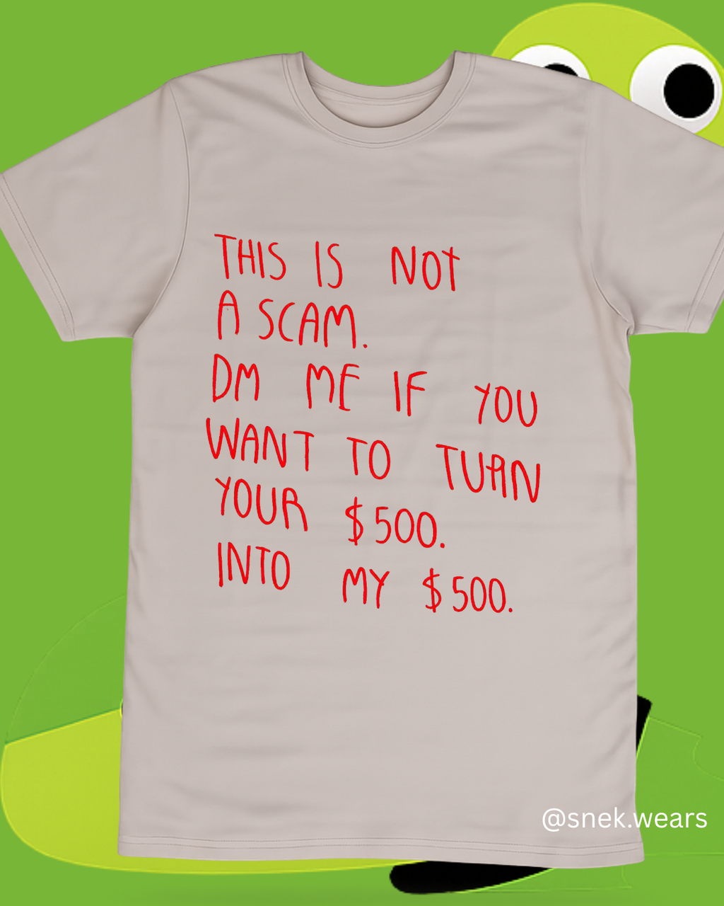 Not a Scam Printed Tshirt