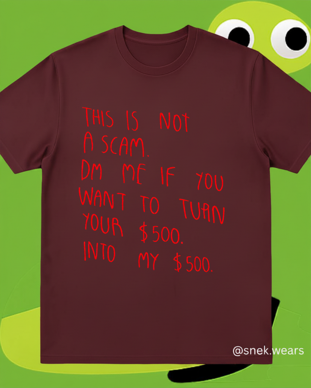 Not a Scam Printed Tshirt