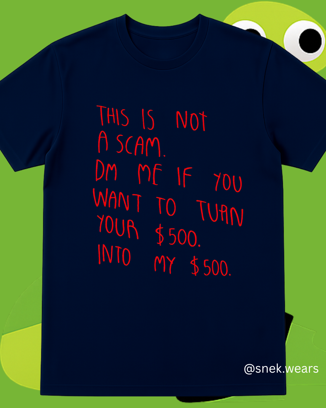 Not a Scam Printed Tshirt