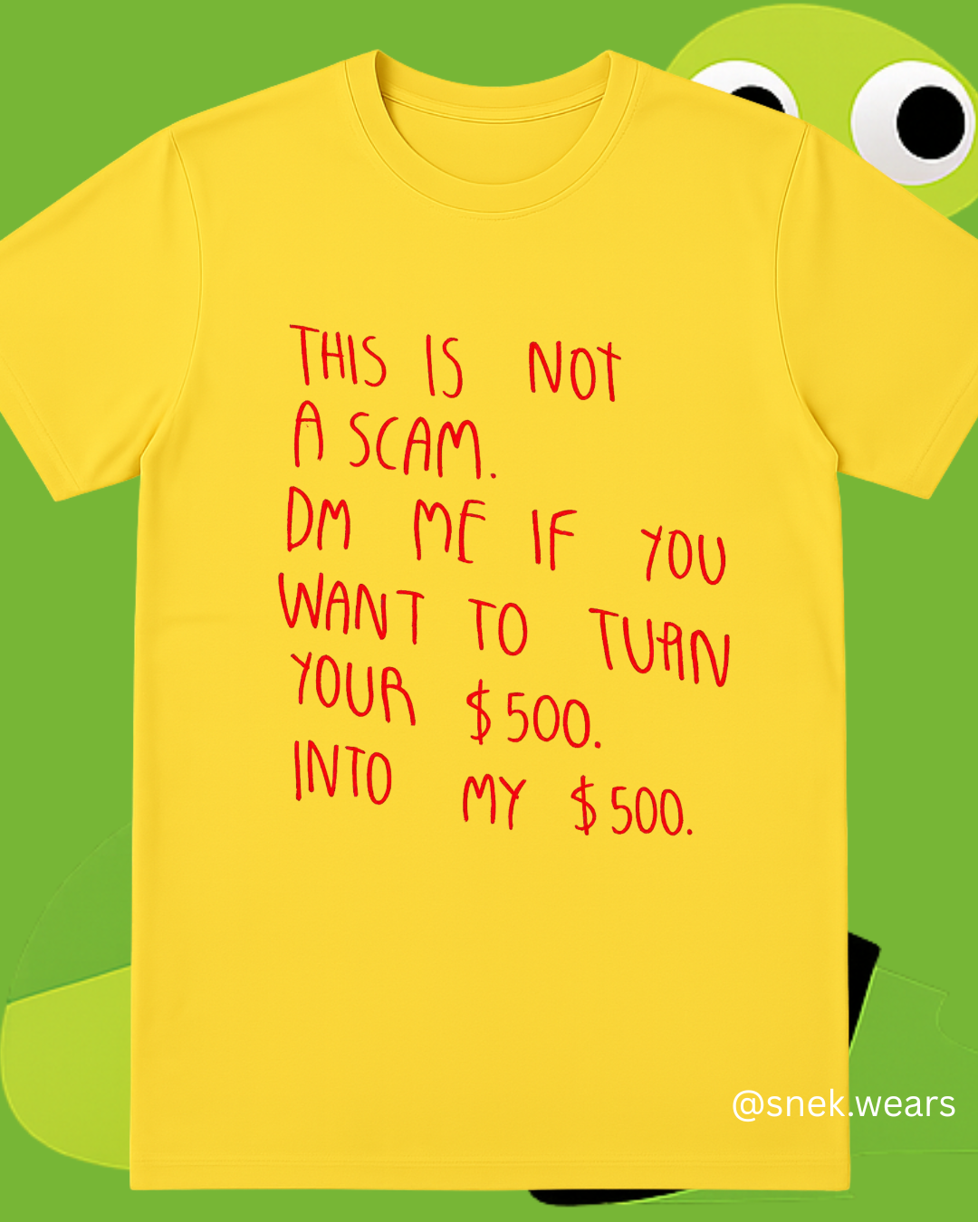Not a Scam Printed Tshirt
