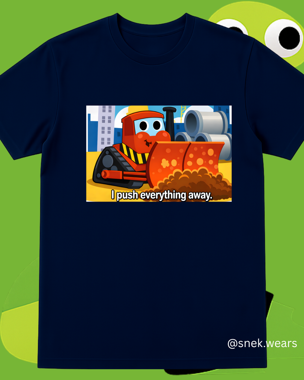 Push Everything Away Printed Tshirt