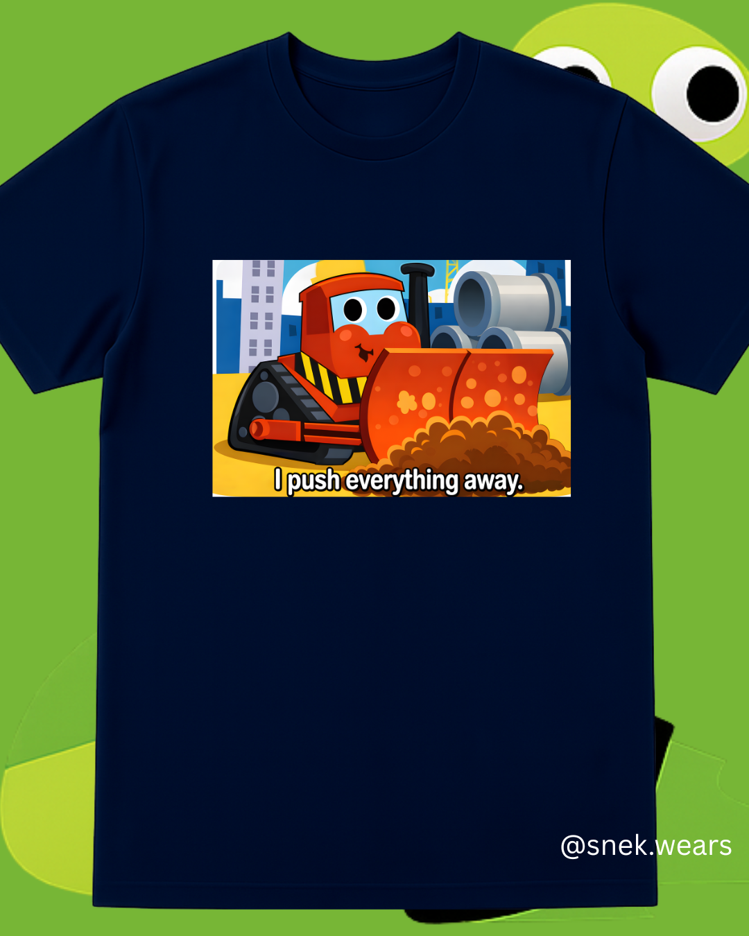 Push Everything Away Printed Tshirt