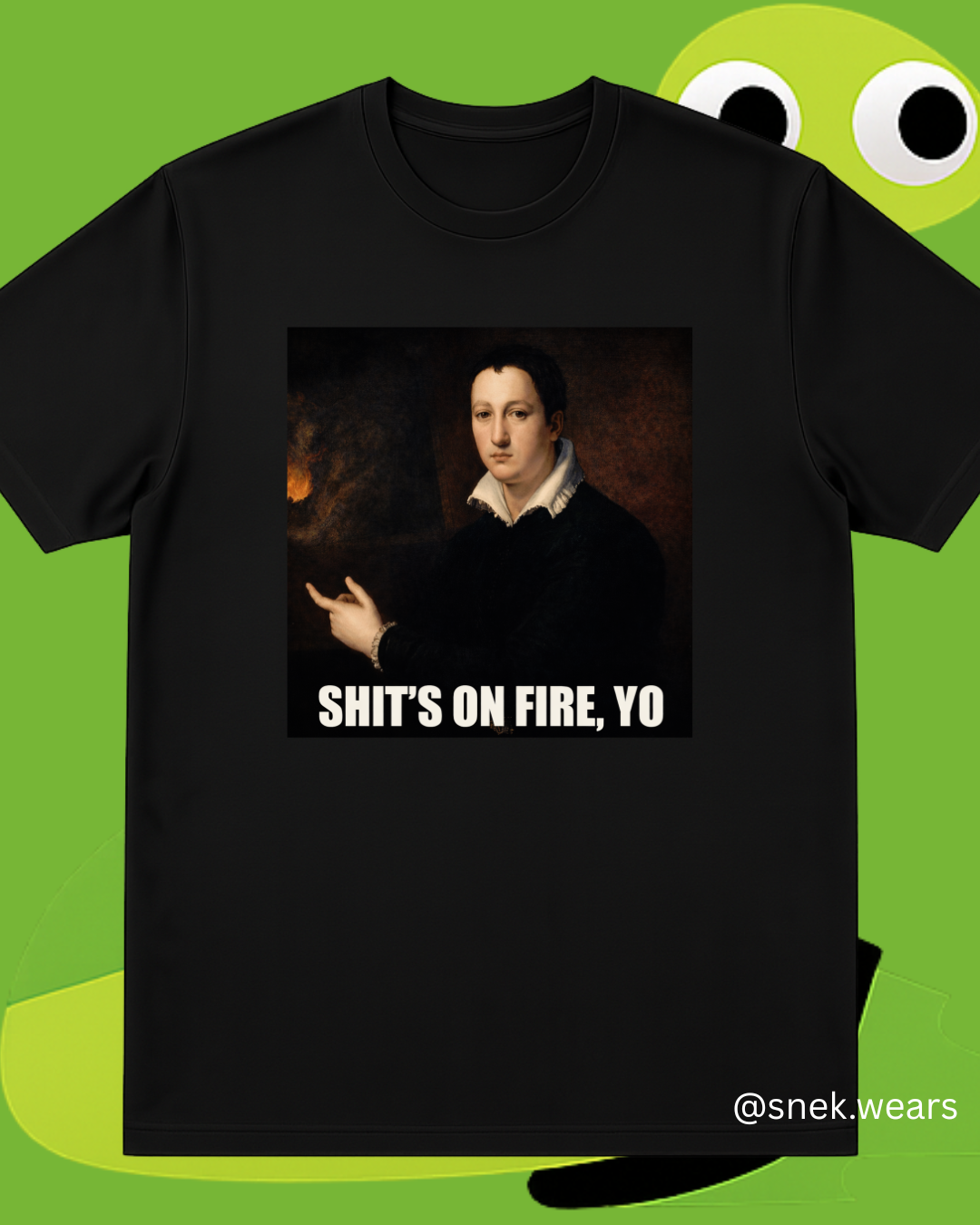 Shit's on Fire, Yo Printed Tshirt