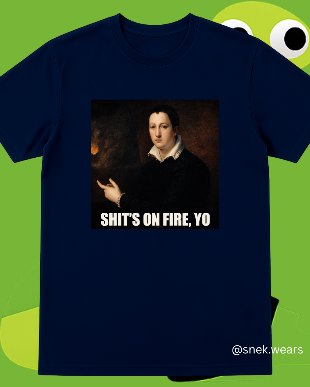 Shit's on Fire, Yo Printed Tshirt