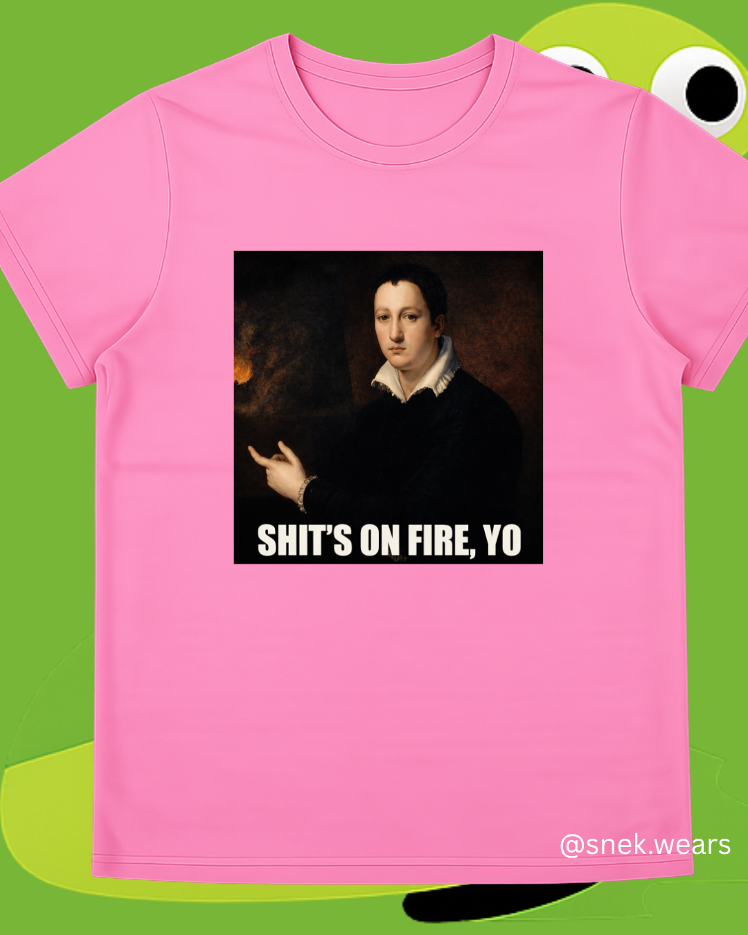 Shit's on Fire, Yo Printed Tshirt
