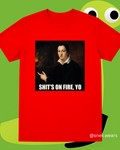 Shit's on Fire, Yo Printed Tshirt