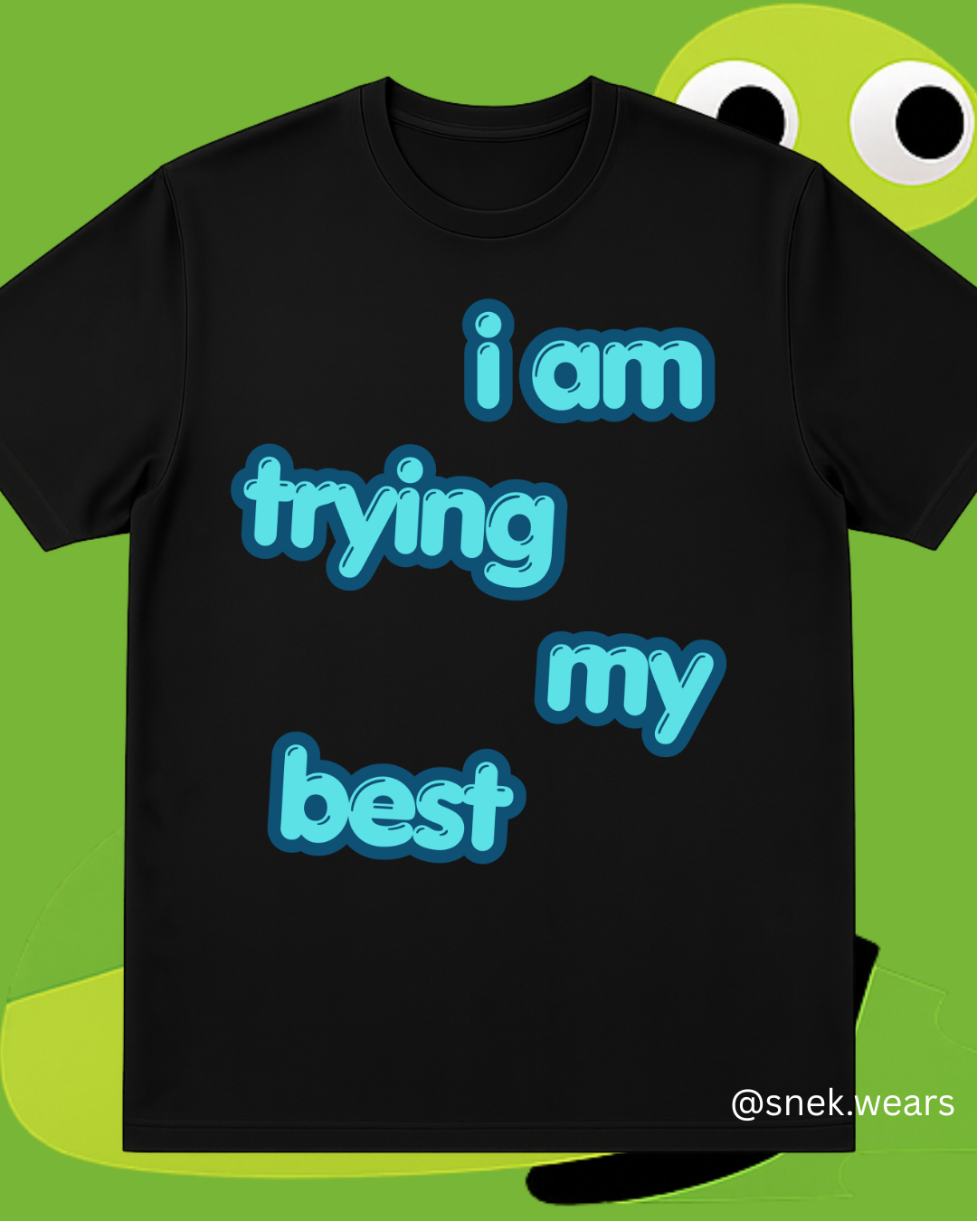 I Am Trying My Best Printed Tshirt
