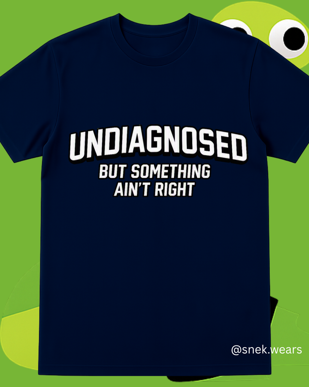 Undiagnosed Printed Tshirt