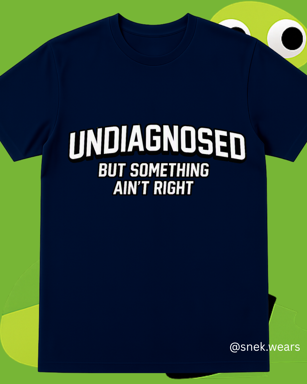Undiagnosed Printed Tshirt