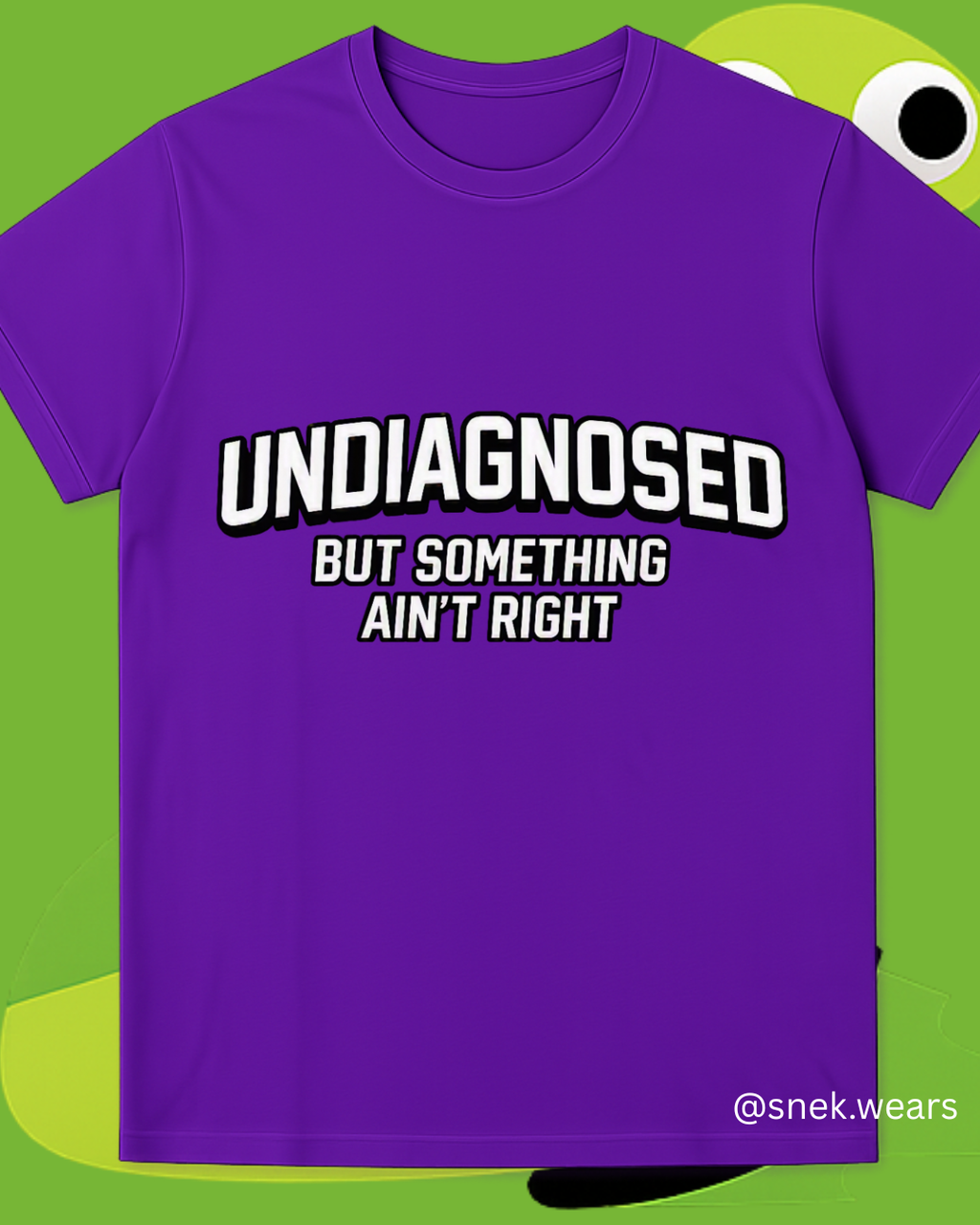 Undiagnosed Printed Tshirt